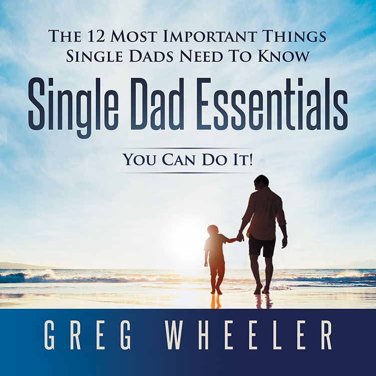 single-dad-essentials-cover-greg-wheeler-coaching-min